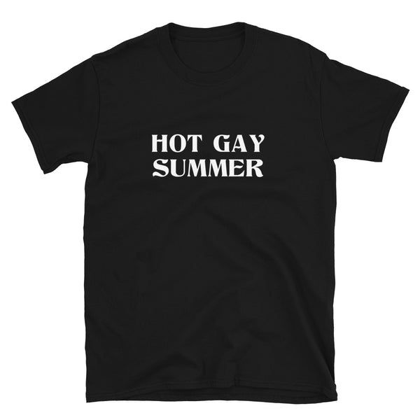 It's time to don this shirt, step into the hot summer, and make it gay af! Funny Black Summer T-shirt, Black Funny T-shirt For Summer, Funny Black T-shirt For Summer, Trendy Unisex Summer Tops, Black T-shirt With Funny Print For Summer, Funny Pre-shrunk T-shirt For Summer, Summer Graphic Tee Shirt For Streetwear, Graphic Tee Shirt For Summer Streetwear, Summer Streetwear Shirt With Letter Print