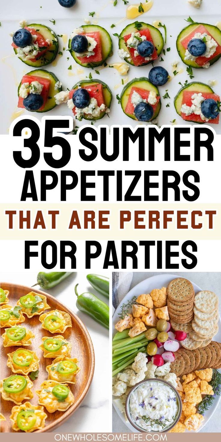 Collage of summer appetizer recipes. Summer Appetizers For Party, Best Summer Appetizers, Summer Appetizer Recipes, Summer Appetizers, Bbq Party Food, Bbq Appetizers, Summer Appetizers Easy, Summer Food Party, Make Ahead Appetizers