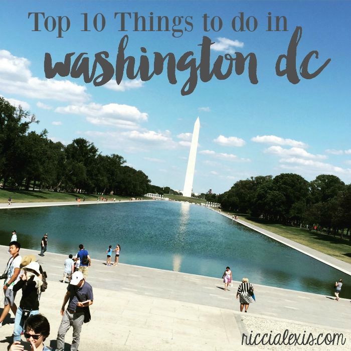 people walking around the washington monument with text overlay top 10 things to do in washington dc