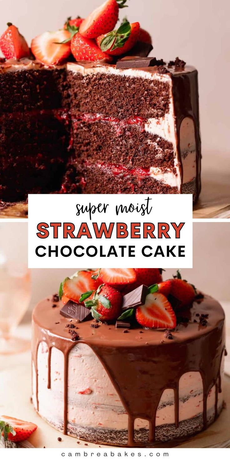 two pictures of a chocolate cake with strawberries on top and the words super moist strawberry chocolate cake