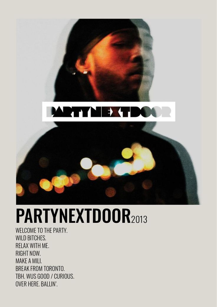 a poster with the words party nextdoor on it