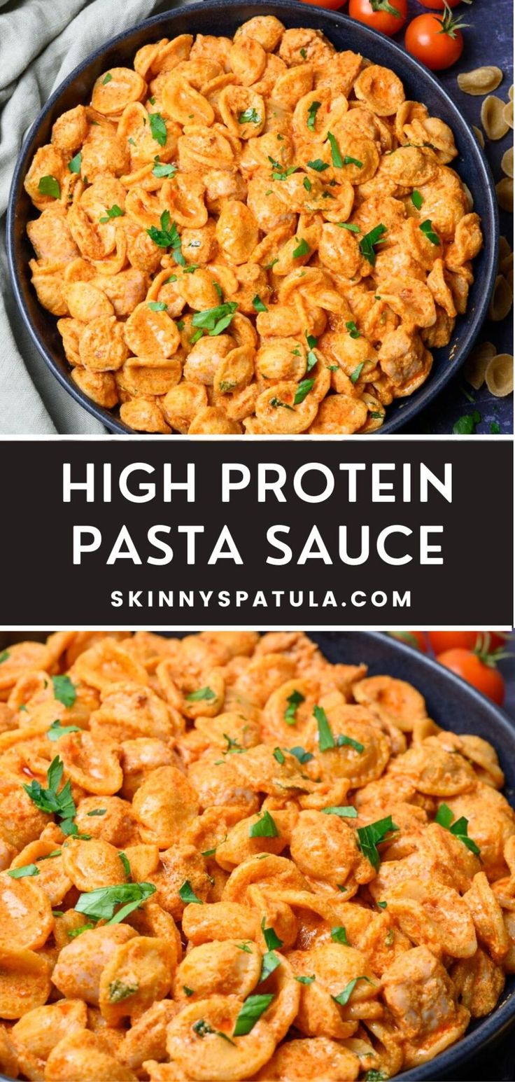 two pictures showing different types of pasta and sauce in black pans with text overlay that reads, high protein pasta sauce