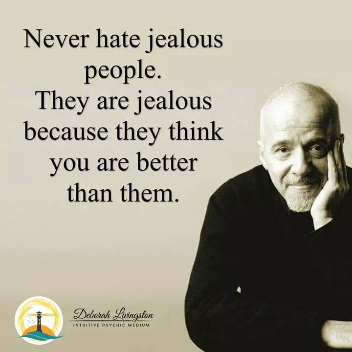 Quotes Paulo Coelho, Jelousy Quote, Jealous People Quotes, Envy Quotes, Jealous Quotes, Jealous People, Jealousy Quotes, A Real Woman, Quotes About Haters