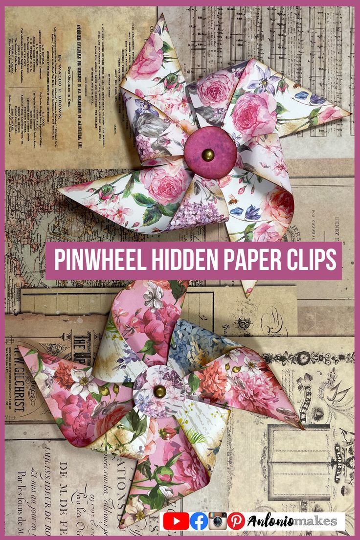 two paper flowers are shown with the words pinwheel hidden paper clips on top and bottom