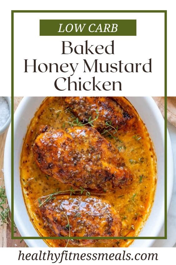 low carb baked honey mustard chicken in a white bowl with the title above it