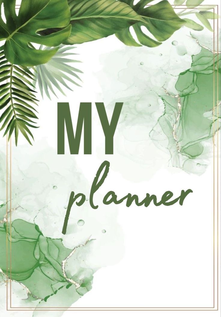 the words, my planner are surrounded by tropical leaves