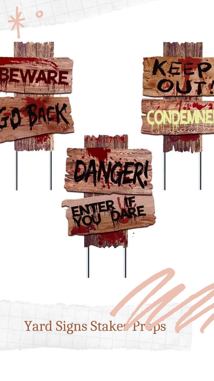 three wooden signs that say danger, keep out and go back with the words on them