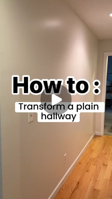 an empty hallway with the words how to transform a plain hallway