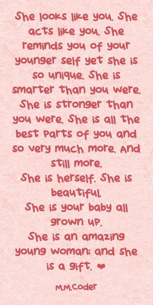 She Looks Like You She Acts Like You, Amazing Daughter Quotes, Quotes Daughter, Children Quotes, Mothers Love Quotes, My Children Quotes, Mommy Quotes, Daughter Love Quotes, Mom Life Quotes