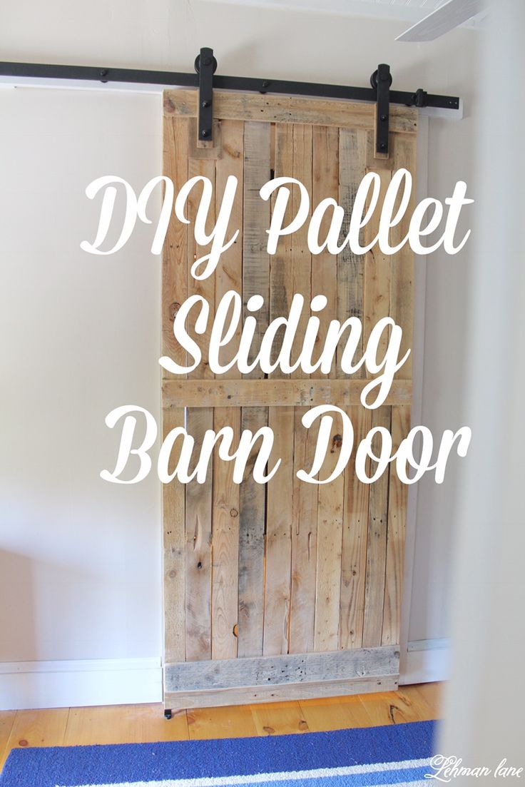 a diy pallet sliding barn door with the words diy pallet sliding barn door