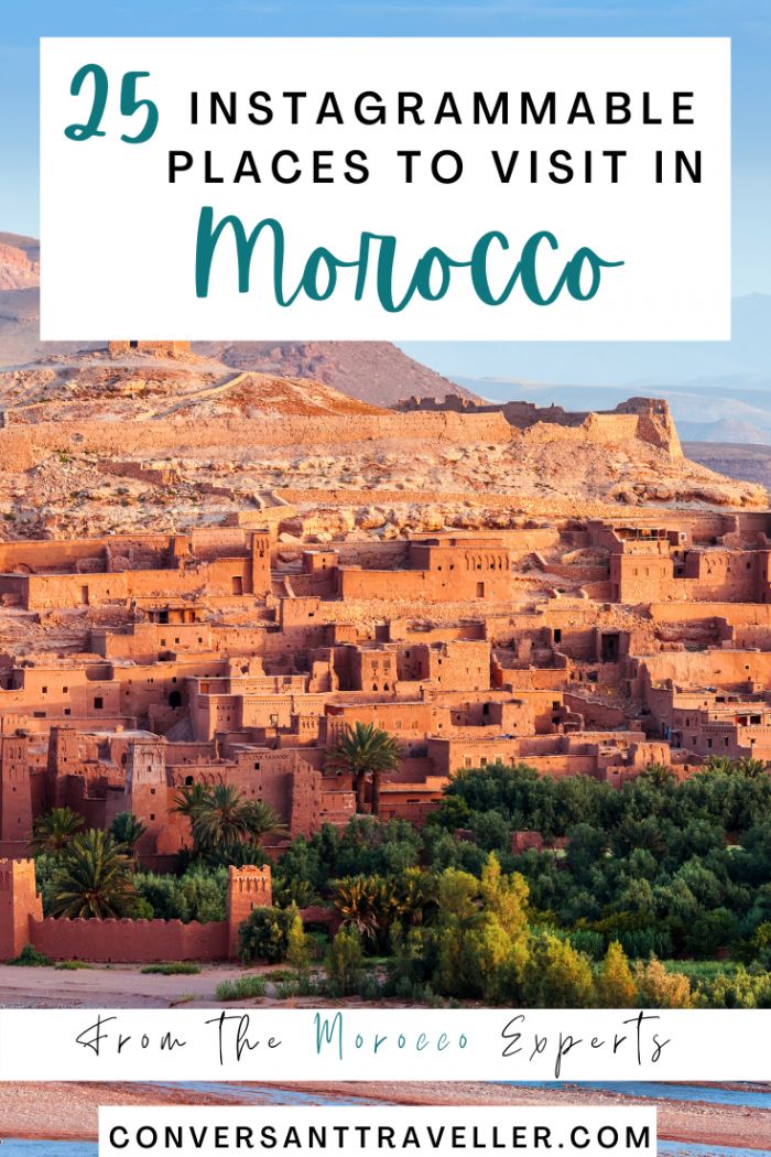 morocco with text overlay that reads 25 instagramable places to visit in morocco