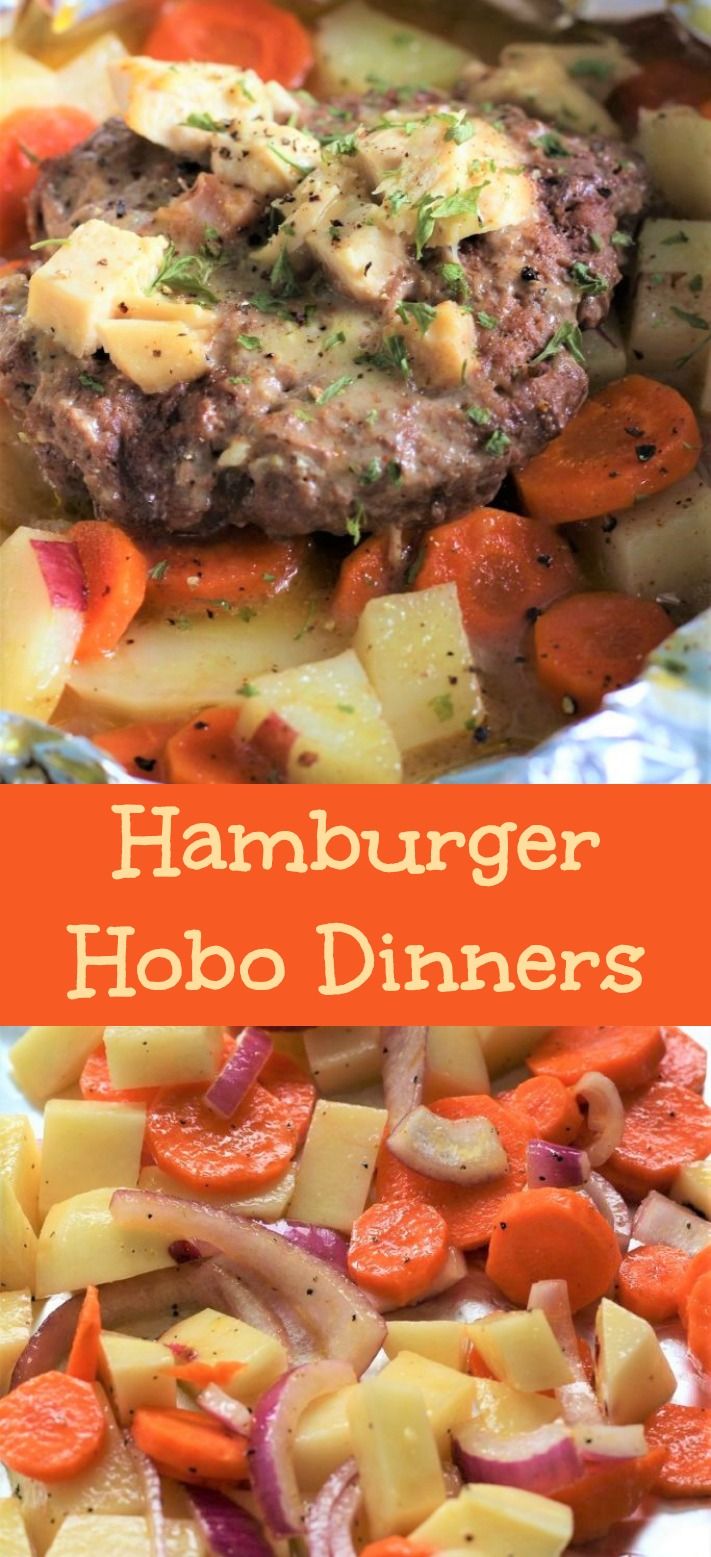 hamburger hobo dinner with potatoes and carrots