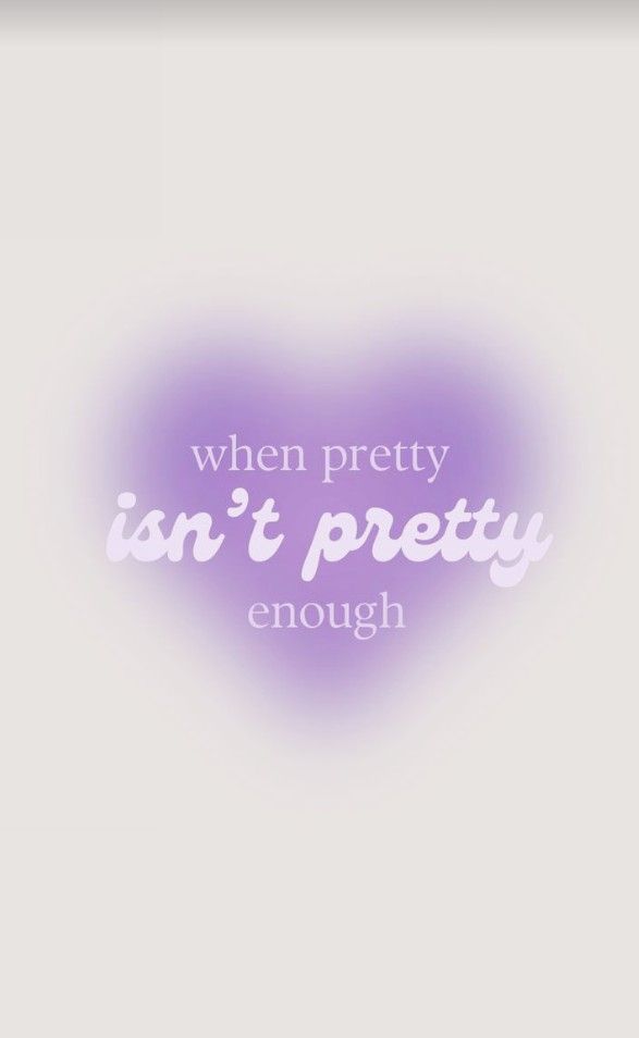 a purple heart with the words when pretty isn't pretty enough