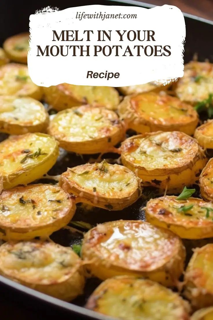 some food that is in a pan with the words melt in your mouth potatoes recipe