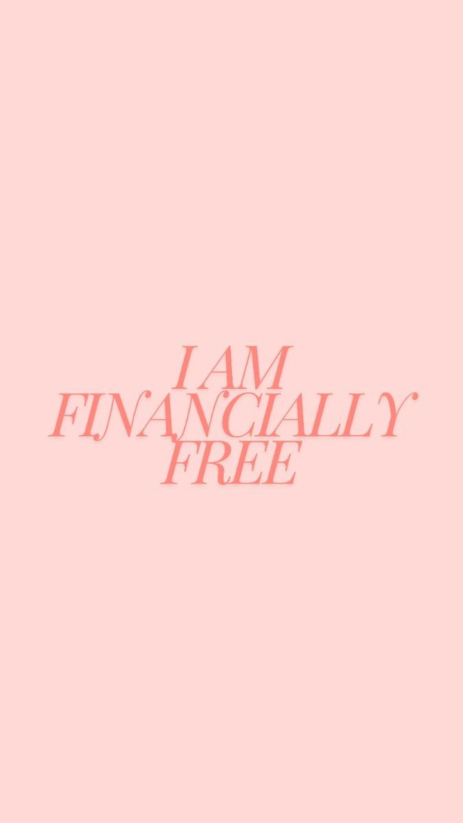 the words i am financially free against a pink background