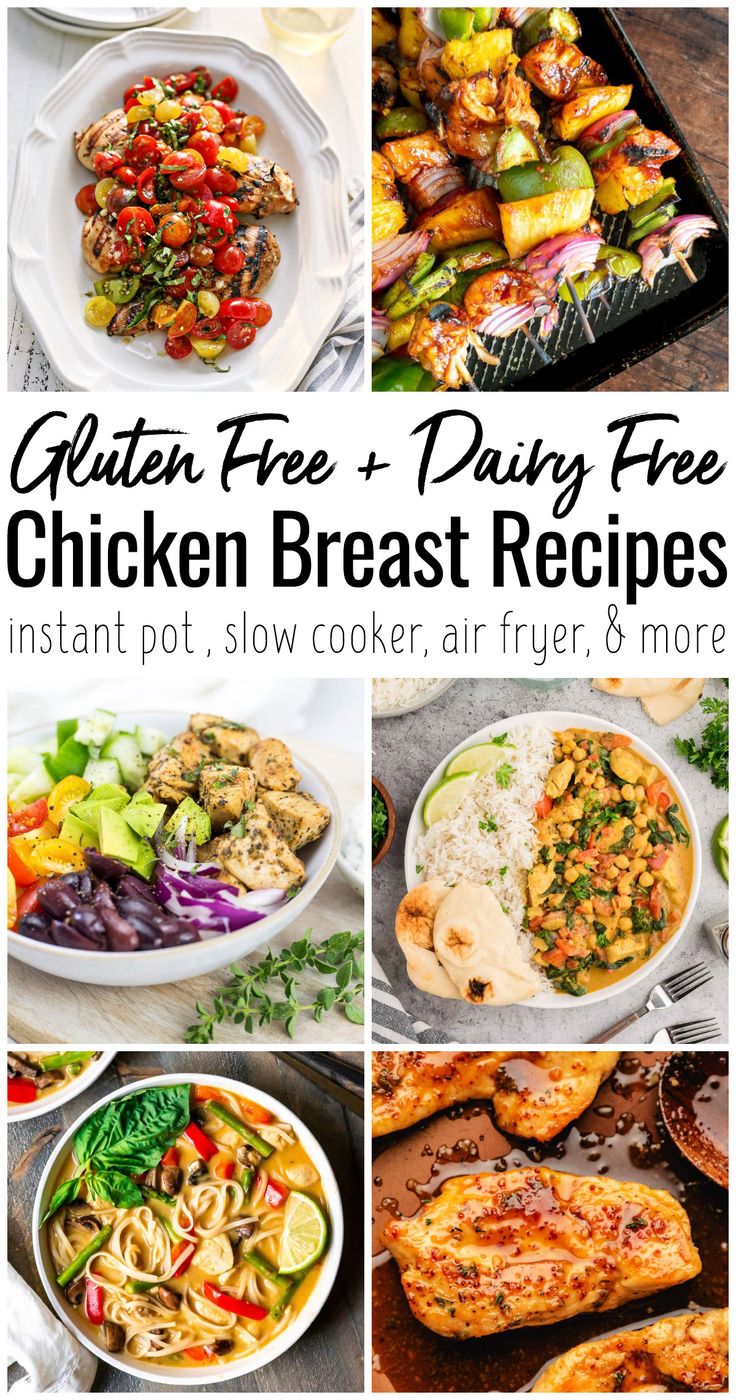 collage of chicken breast recipes with text overlay that reads gluten free and turn free chicken breast breast recipe instant pot, slow cooker air fryer,