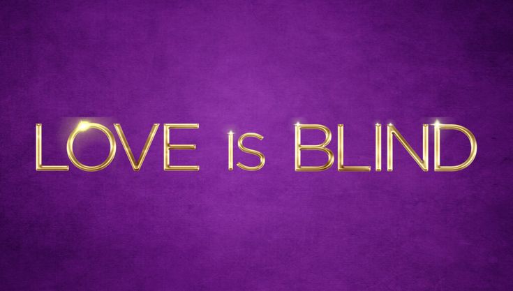 the word love is blind written in gold letters on a purple background with an orange light