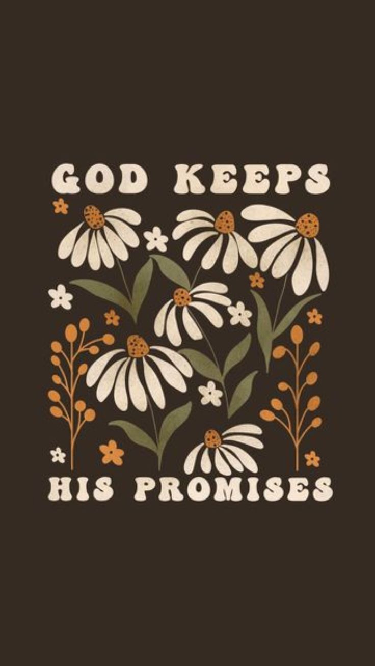 a cross stitch pattern with daisies and the words, god keeps his promises