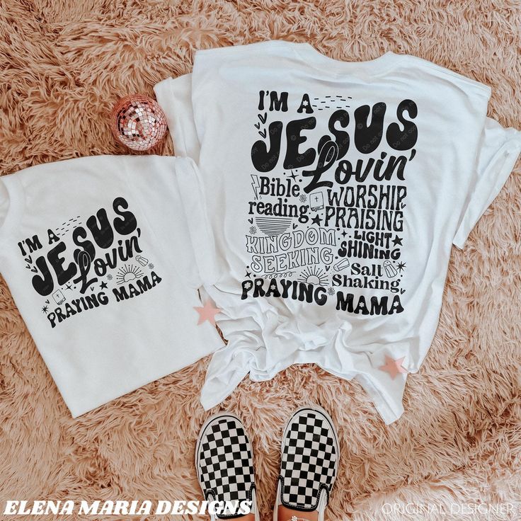 two t - shirts that say i'm a jesus and the other is reading mama