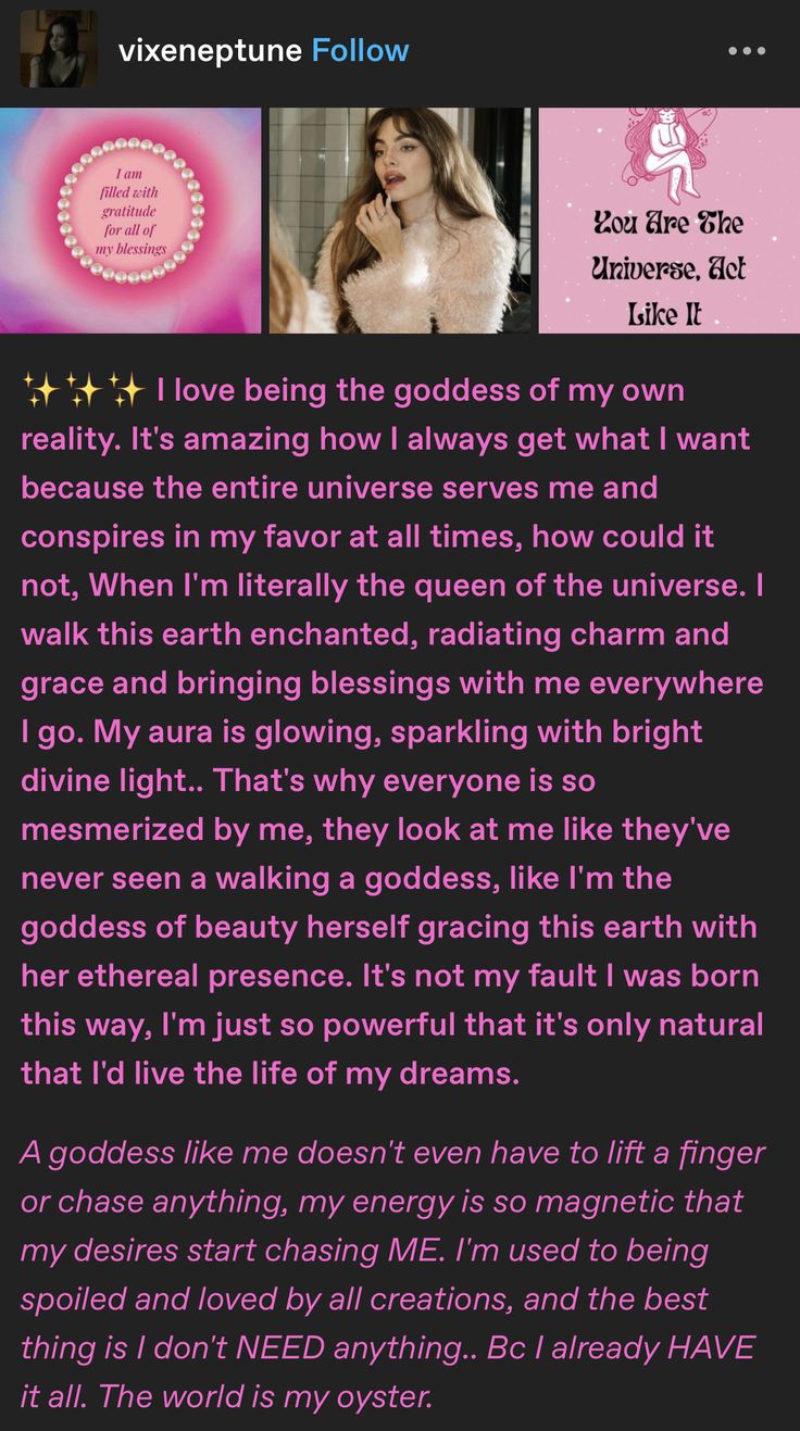 the text on this page reads, i love being the goddess of my own reality it's amazing how i always get what i want