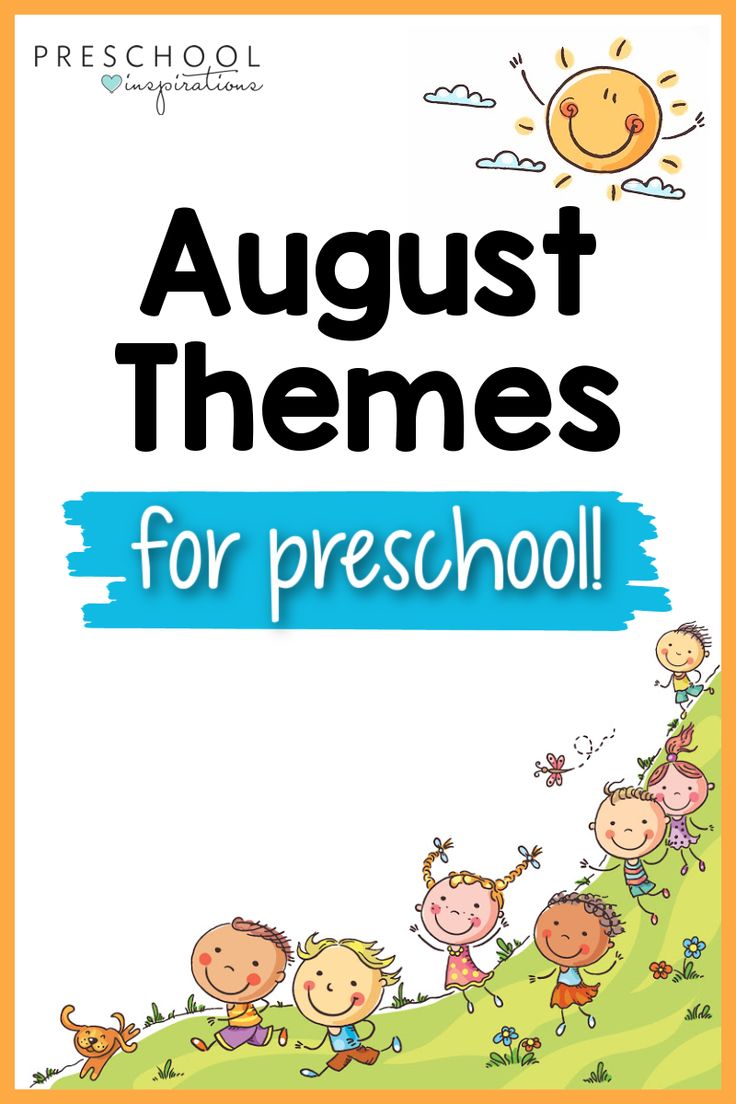 the cover of august themes for preschool, with children playing on a hill