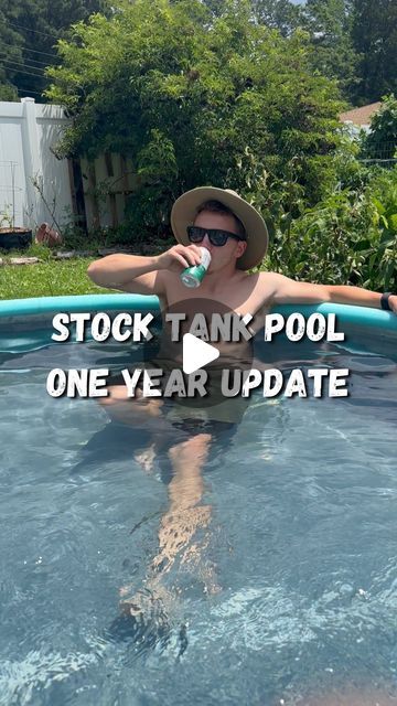 a man in a pool drinking from a bottle with the words stock tank pool one year update