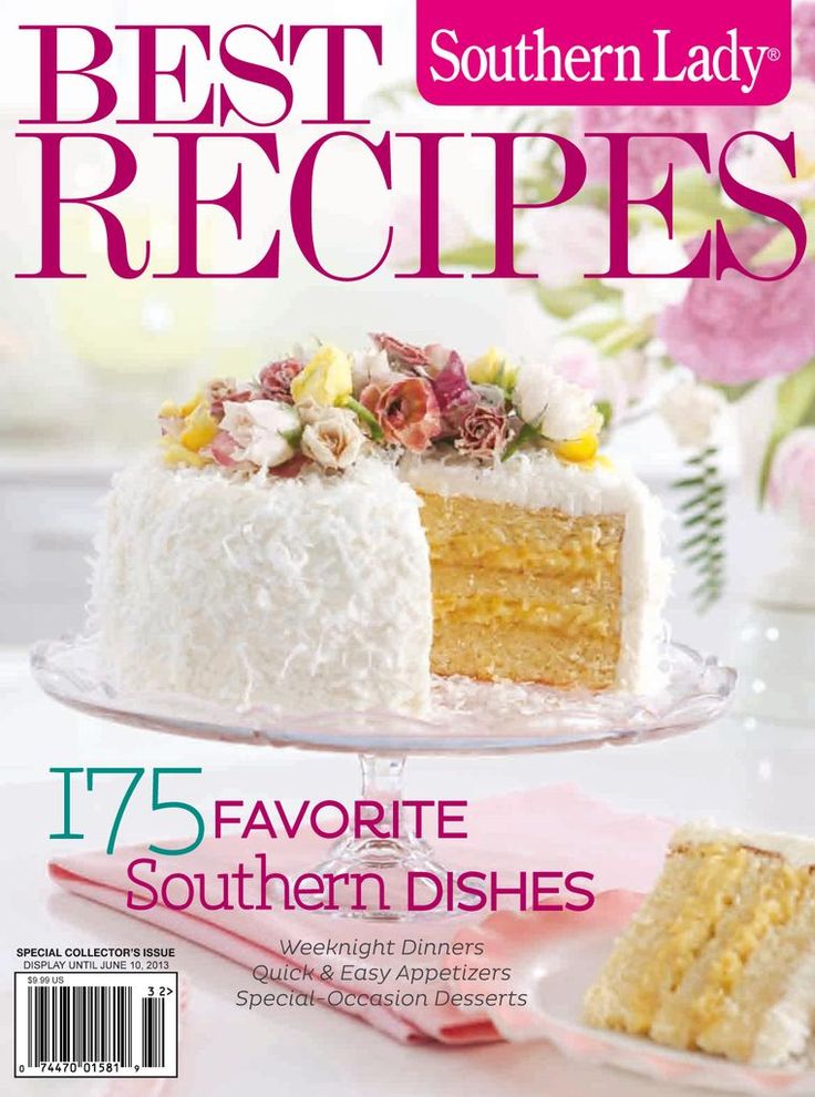 the cover of southern lady's best recipes magazine features a piece of cake on a plate