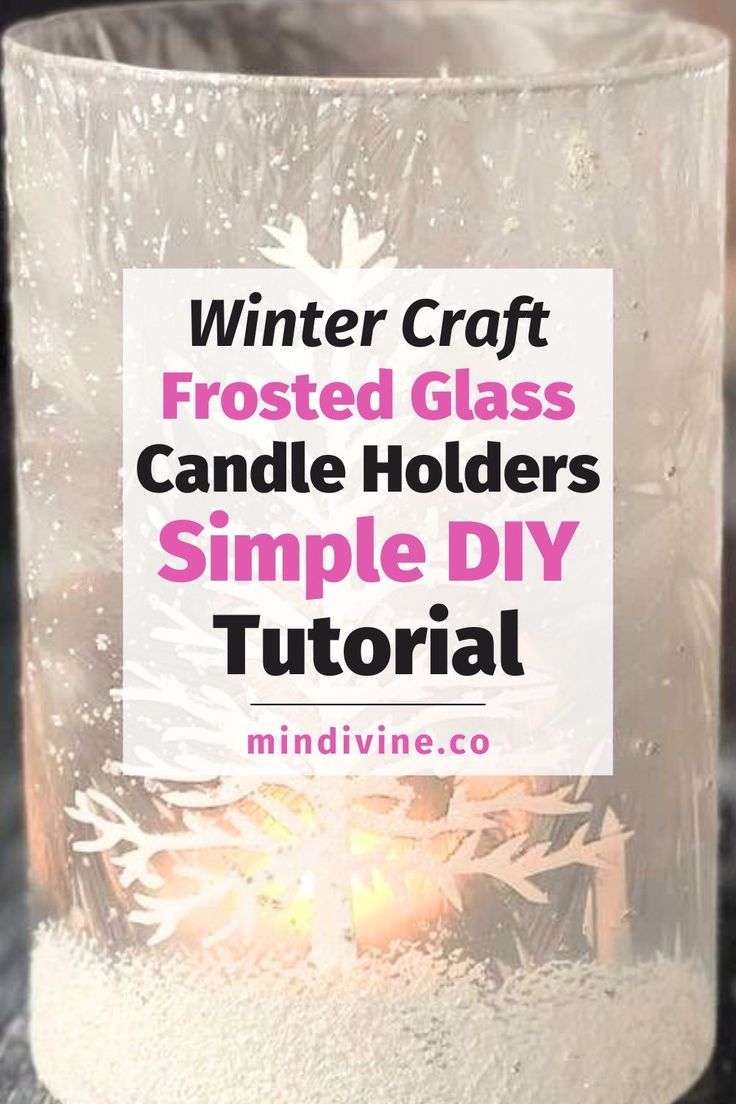 a candle holder with frosted glass candles inside it and the words winter craft frosted glass candle holders simple diy tutorial