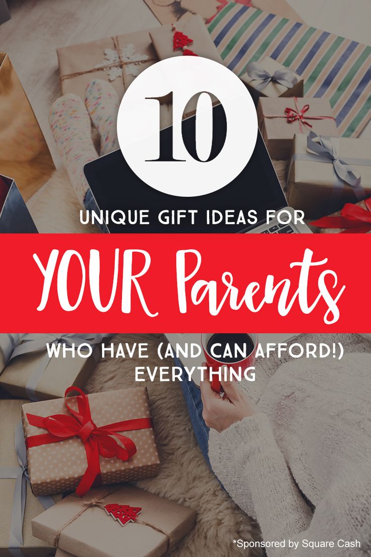 presents with the words unique gift ideas for your parents who have and can afford everything