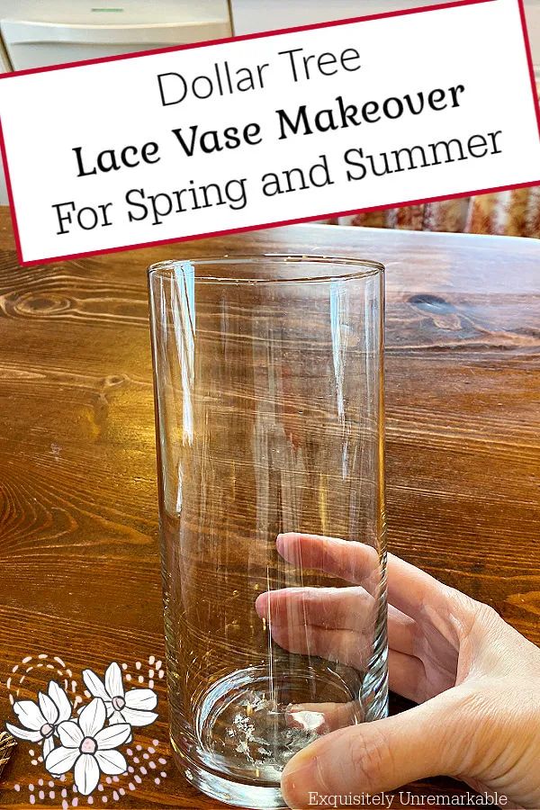 a person holding a glass with water in it and the words dollar tree lace vase makeover for spring and summer