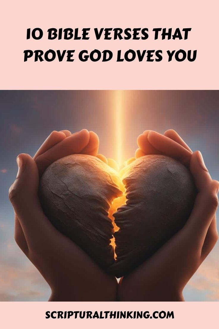 hands holding a heart with the words 10 bible verses that prove god loves you