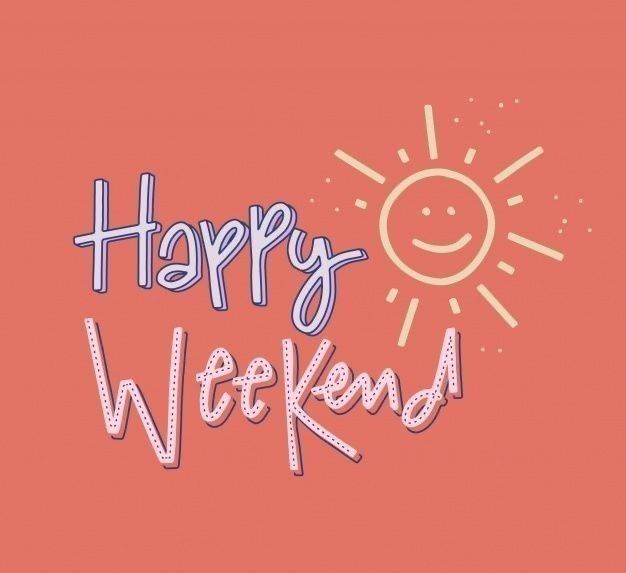 the words happy weekend are written in blue and pink on an orange background with a smiling sun