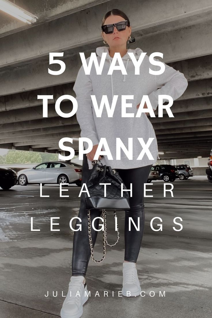 5 WAYS TO WEAR SPANX LEATHER LEGGINGS | THE RULE OF 5 Faux Leather Leggings Outfit Winter, Faux Leggings Outfit, Moto Leggings Outfit, Leather Leggings Outfit Winter, Leather Leggings Casual, Black Leather Leggings Outfit, Faux Leather Leggings Outfit, Julia Marie, Faux Leggings