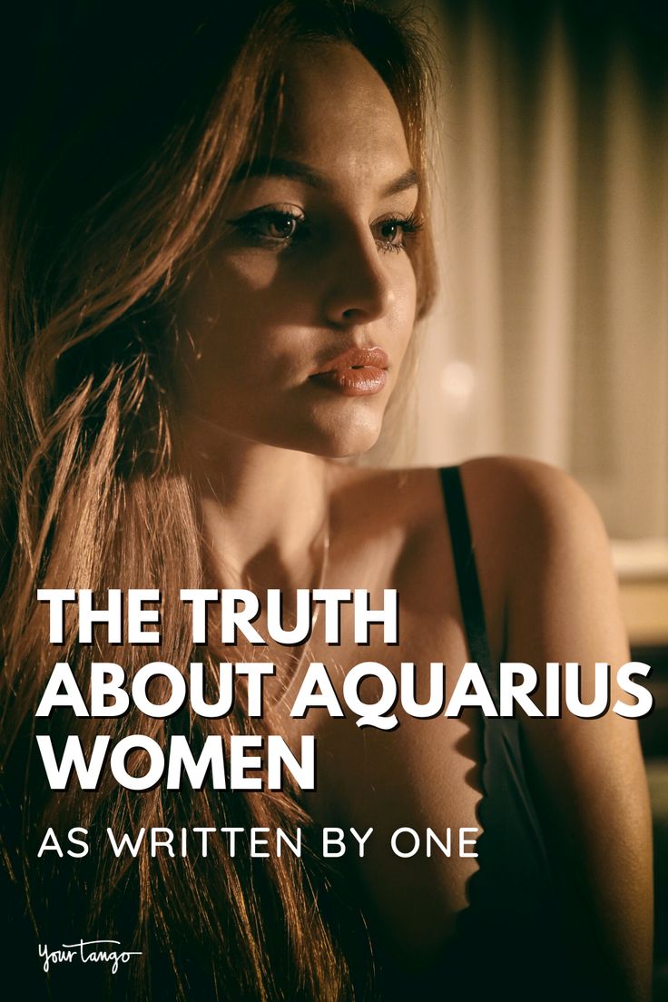 the truth about aquarius women as written by one