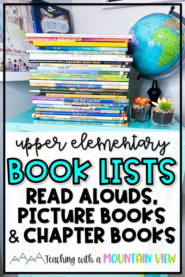 a pile of books with the title upper elementary book lists read alouds, picture books and