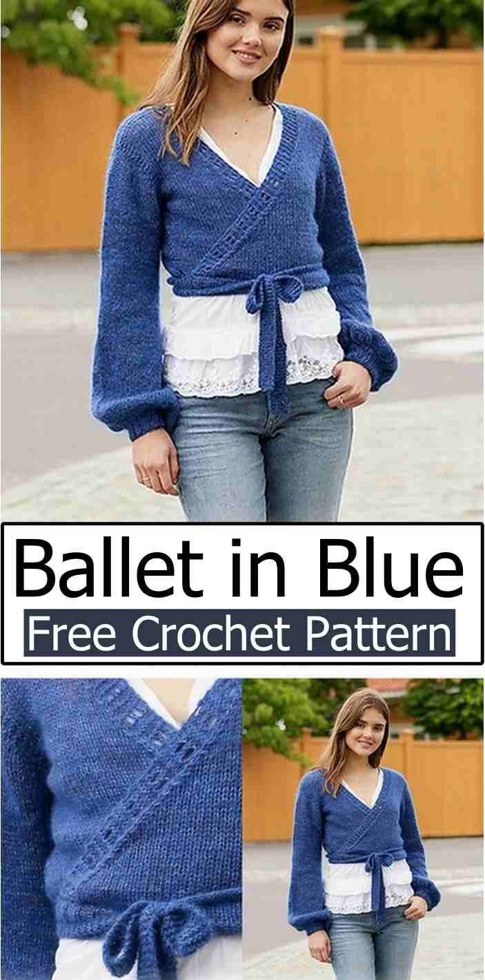 a woman wearing a blue sweater and jeans with the text, ballet in blue free crochet pattern