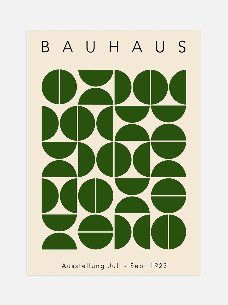 a poster with the words bauhaus written in green on top of it