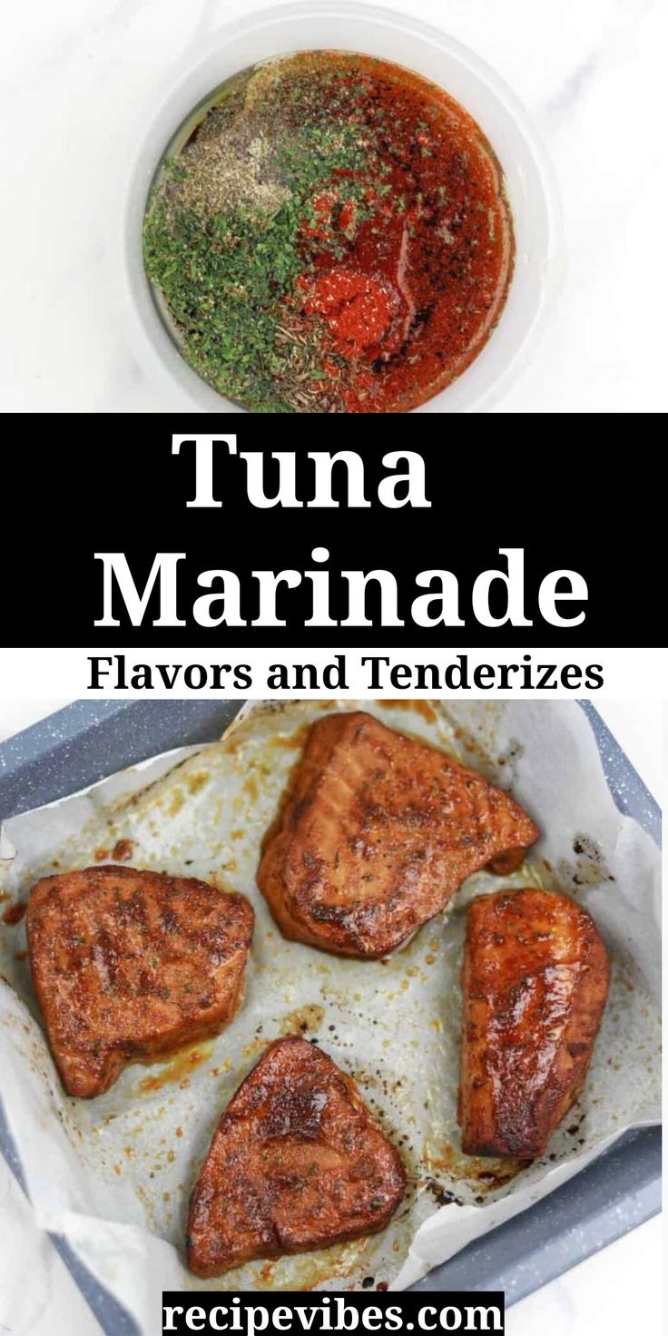 tuna marinade in a pan with spices and seasoning on top, next to the recipe