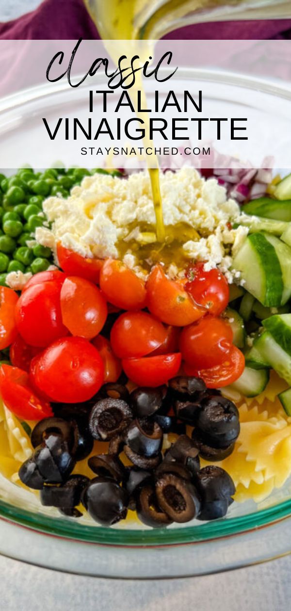 the ingredients for classic italian vinaigrette salad in a glass bowl with text overlay