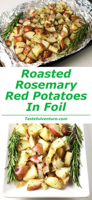 roasted rosemary red potatoes in foil with rosemary sprigs on top and the words roasted rosemary red potatoes in foil