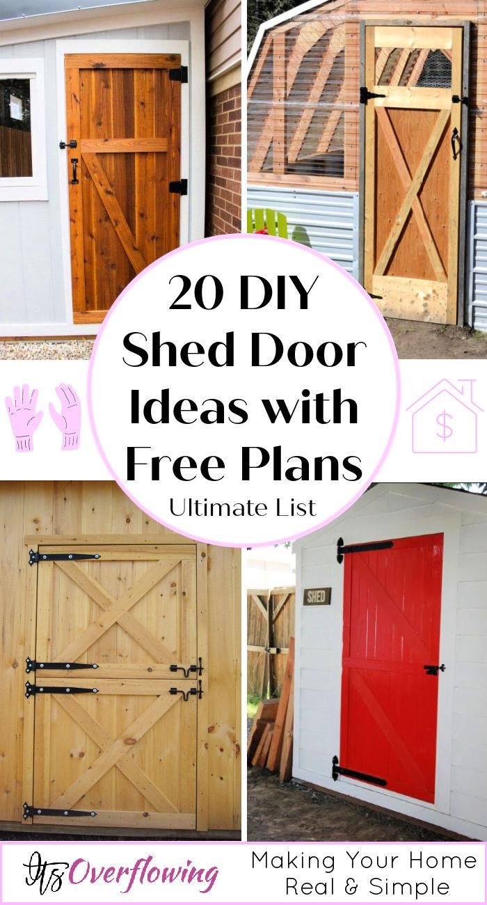 the ultimate diy shed door ideas with free plans to make it easy and fun