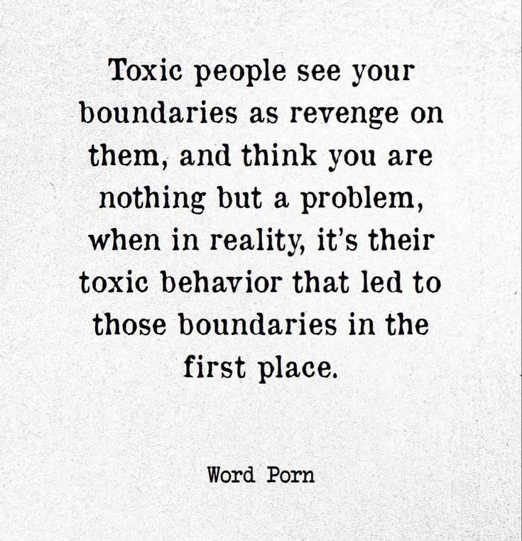 a black and white photo with the words,'toxic people see your boundariess as reverse on them, and think you are nothing but a problem when reality