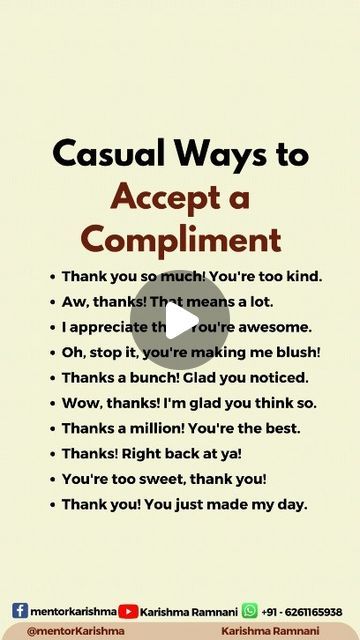 an advertisement with the words casual ways to accept a compliment