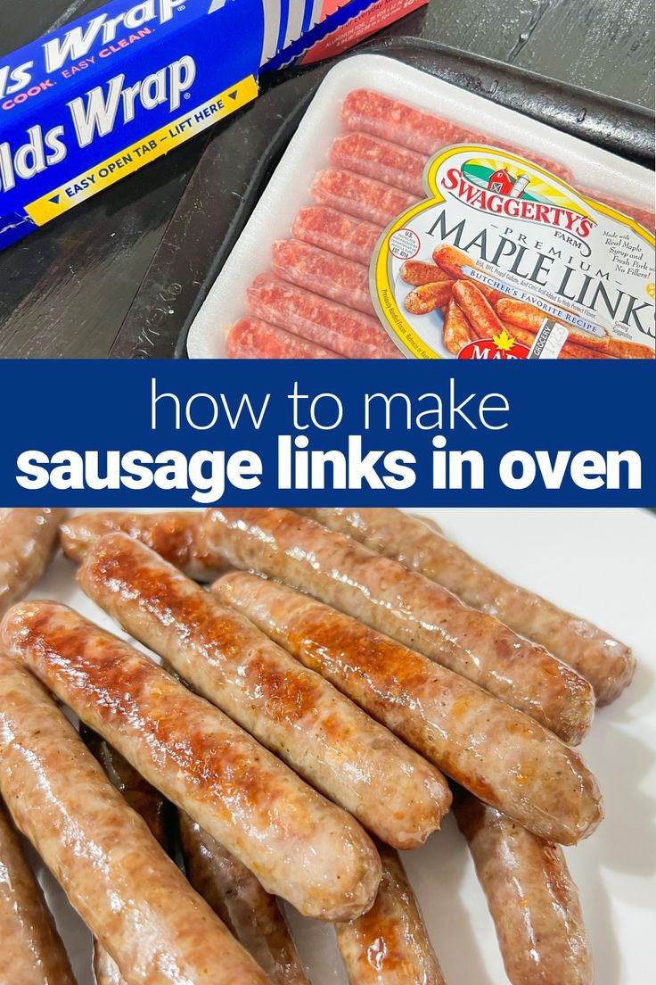 sausage links in an oven with the words how to make sausage links in oven