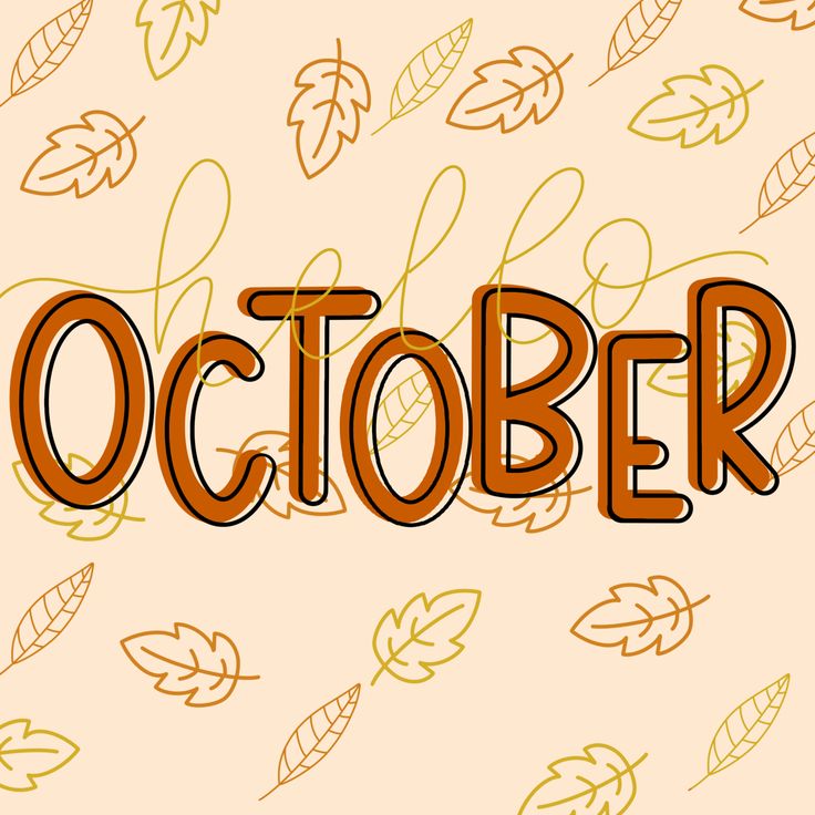 the word october is written in an orange and brown font surrounded by leaves on a peach background