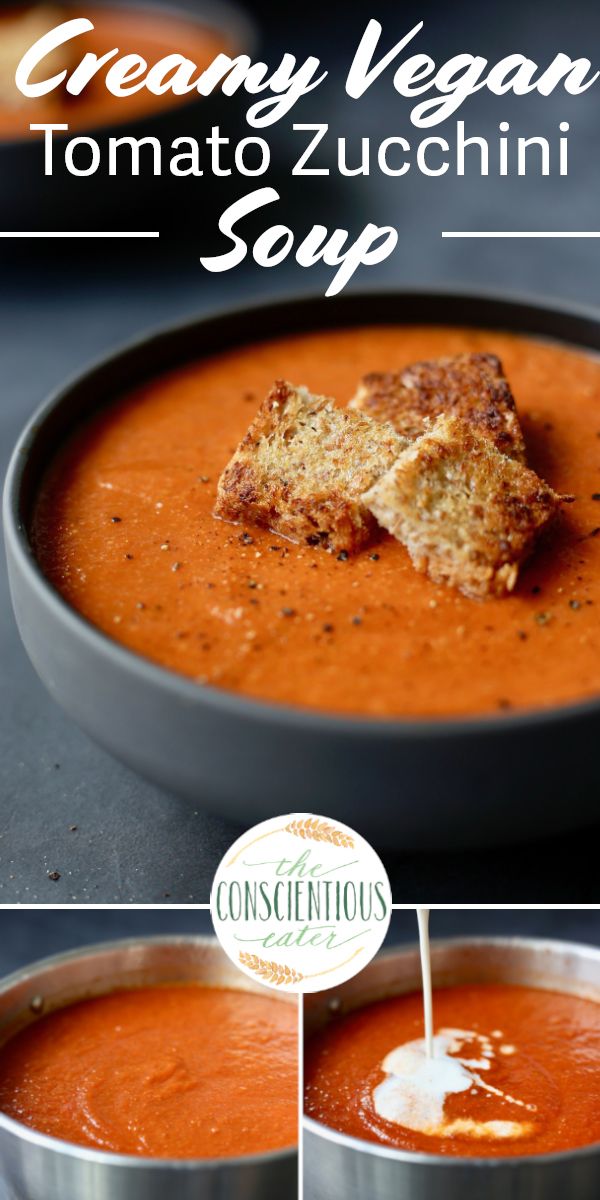 creamy vegan tomato zucchini soup in a bowl with a piece of bread on top