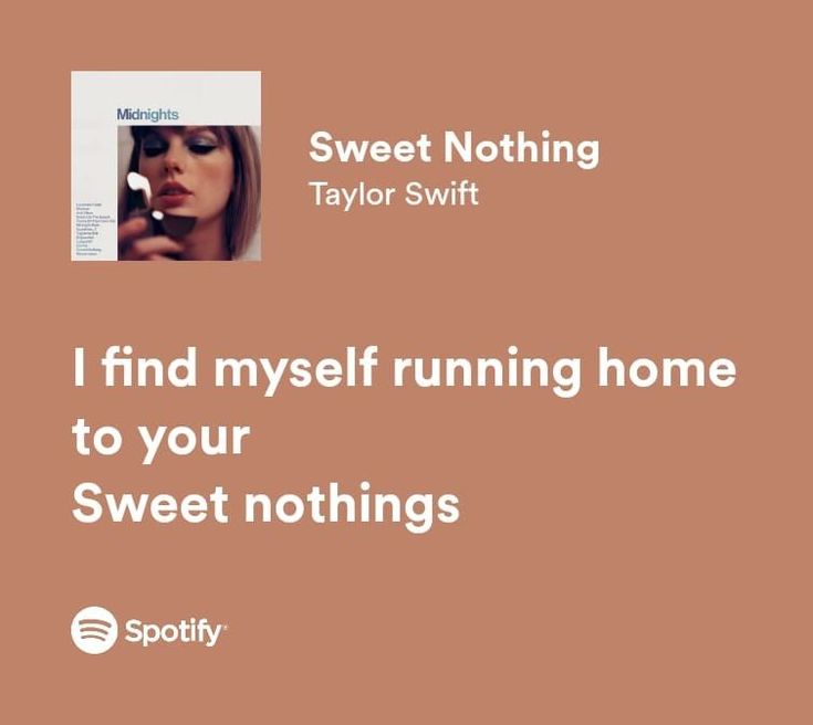 i find my self running home to your sweet nothings by sweet nothing taylor swift