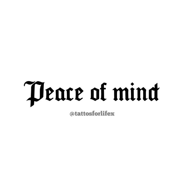 Tattoo Peace And Happiness Tattoo, Power Of Mind Tattoo, Strong Words Tattoos, Peace Of Mind Tattoo Ideas, Positive Energy Tattoos, Free Mind Tattoo, Peace Of Mind Tattoo, Abundance Tattoo, Mind Tattoo