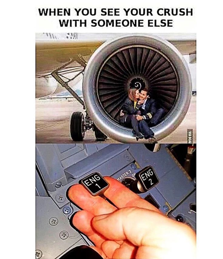 someone is holding their finger up to an airplane engine and the caption says, when you see your crush with someone else