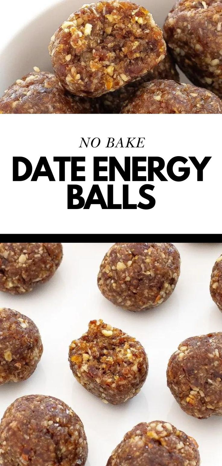 no bake date energy balls in a white bowl with text overlay that reads, no bake date energy balls